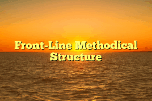 Front-Line Methodical Structure